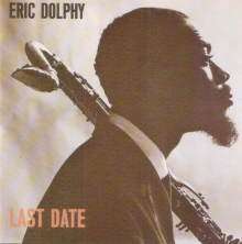 eric dolphy-last date